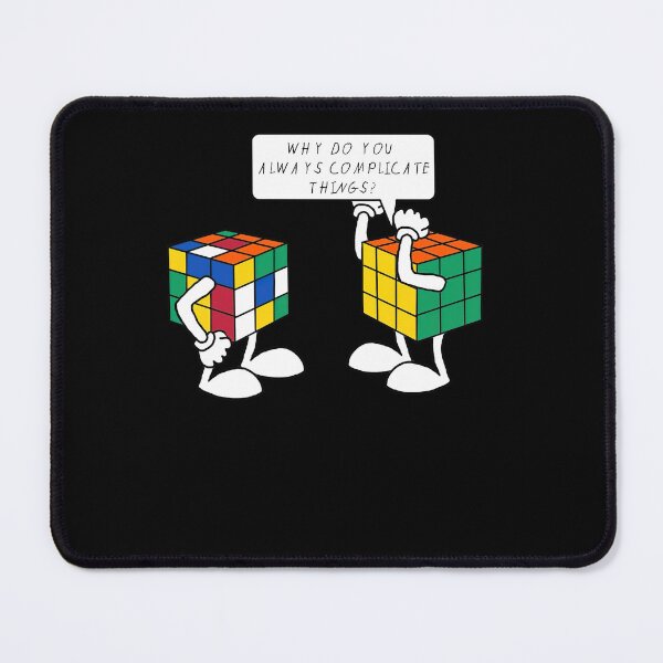 Item preview, Why Do You Always Complicate Things Rubik Rubix Rubics Player Cube designed and sold by Alice12Trainorx.