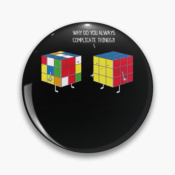 Item preview, Why Do You Always Complicate Things Rubik Rubix Rubics Player Cube designed and sold by Alice12Trainorx.