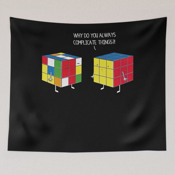 Item preview, Why Do You Always Complicate Things Rubik Rubix Rubics Player Cube designed and sold by Alice12Trainorx.