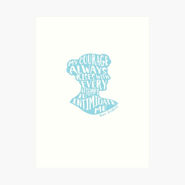 Mon Courage Monte Pride et Préjugés Jane Austen Citation Design Impression artistique