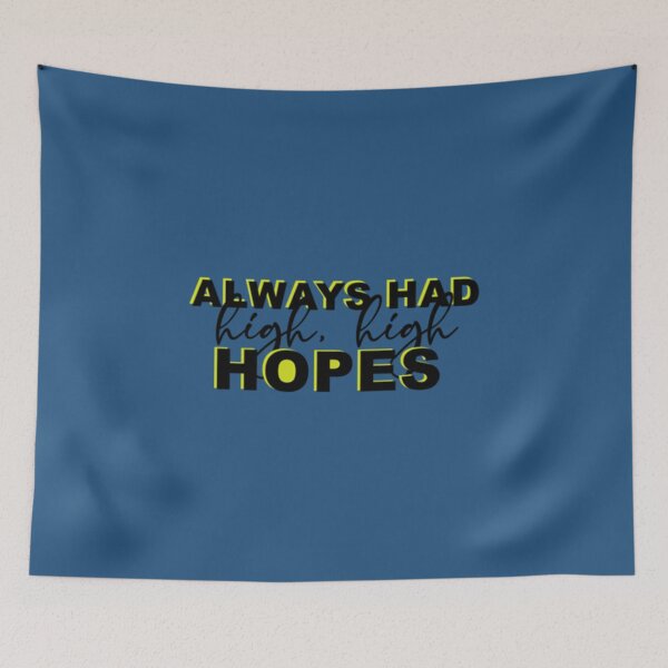 Item preview, Always Had High High Hopes   designed and sold by Handmadeyasmin.