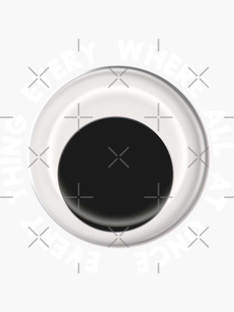 "Everything Everywhere All At Once Googly Eyes" Sticker by arashel