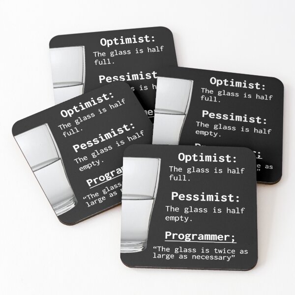 Item preview, The Glass Is Twice As Large As Necessary - Funny Programmers Meme designed and sold by deepan chandrasekaran.