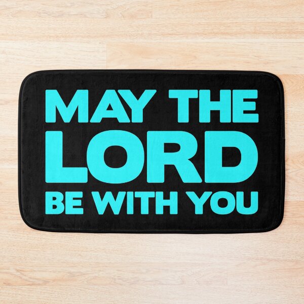 Item preview, May The Lord Be With You designed and sold by plushism.