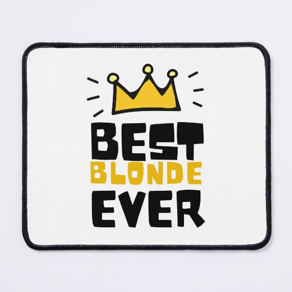 Item preview, Best Blonde Ever designed and sold by SweetAndSpice.