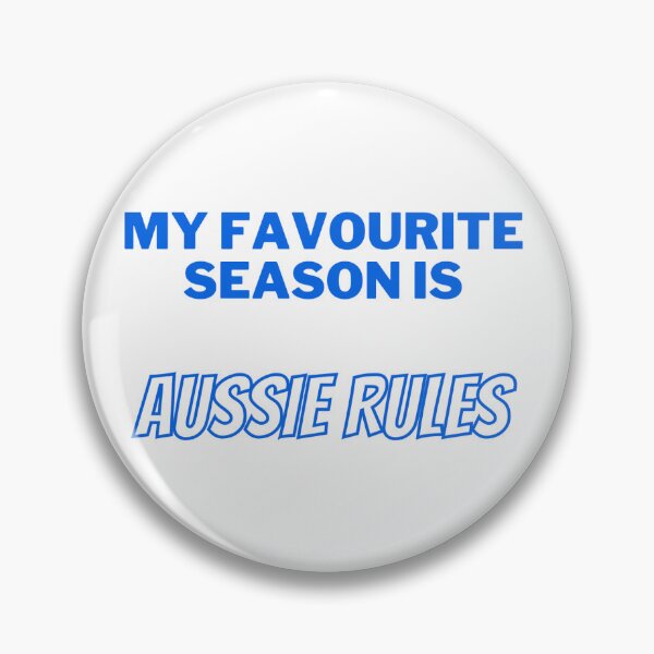Artikelvorschau, Meine Lieblingsjahreszeit ist Aussie Rules entworfen und verkauft von stargatecommand.