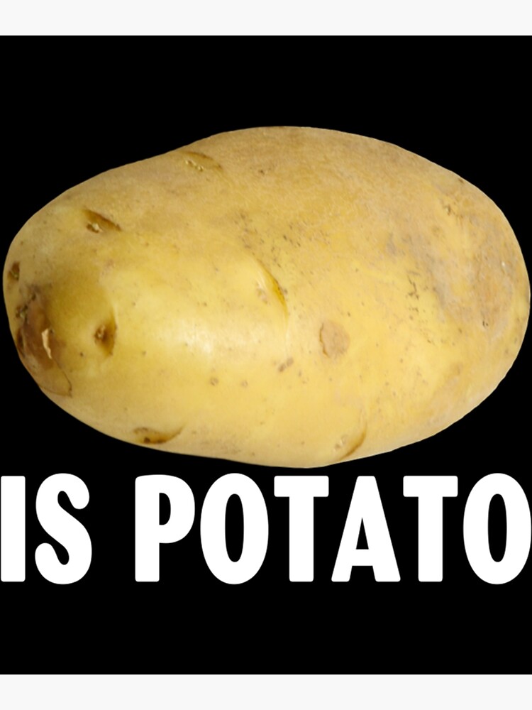 Is Potato In Television As Seen On Late Night | Poster