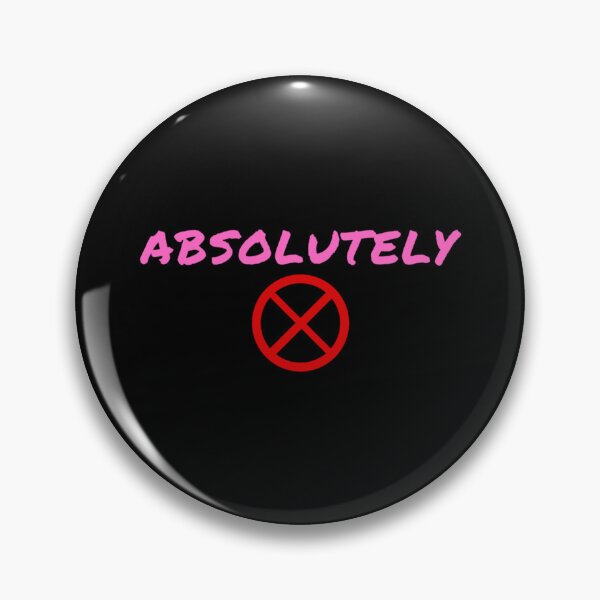 Item preview, Absolutely Not designed and sold by Jellyfrog99.