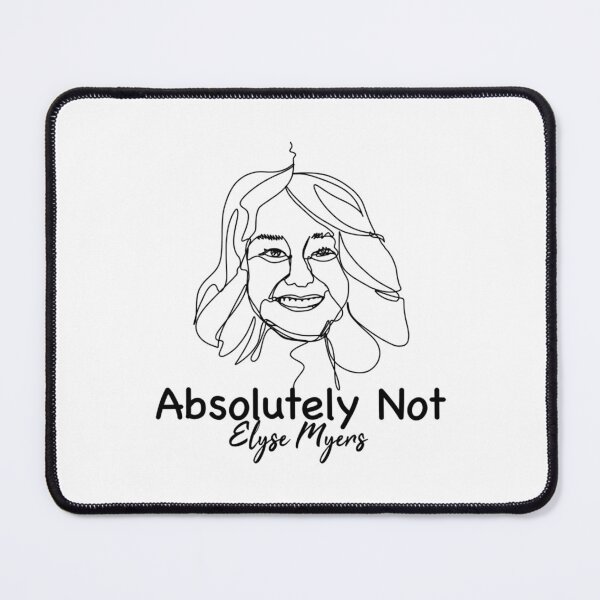 Item preview, Elyse Myers Absolutely Not   designed and sold by Jellyfrog99.