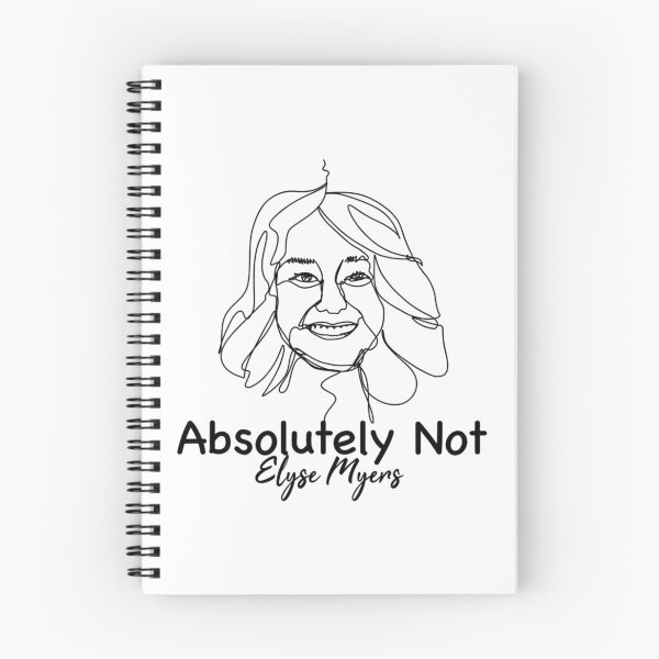 Item preview, Elyse Myers Absolutely Not   designed and sold by Jellyfrog99.