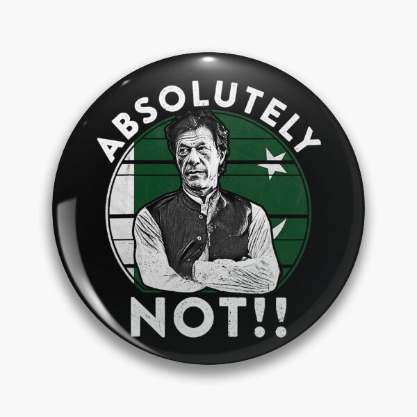 Item preview, mran Khan Absolutely Not PTI Pakistan  designed and sold by Jellyfrog99.