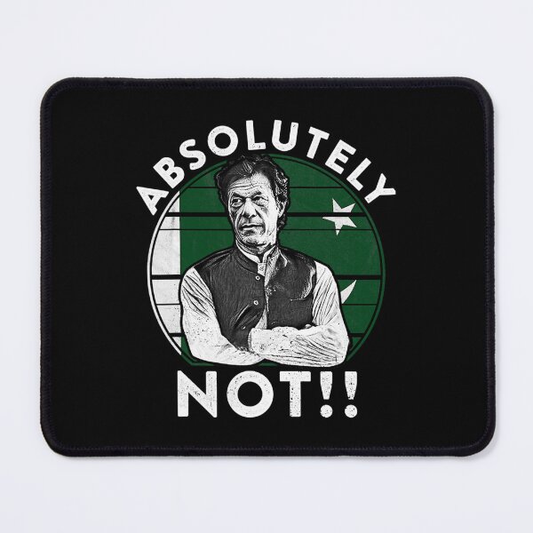 Item preview, mran Khan Absolutely Not PTI Pakistan  designed and sold by Jellyfrog99.