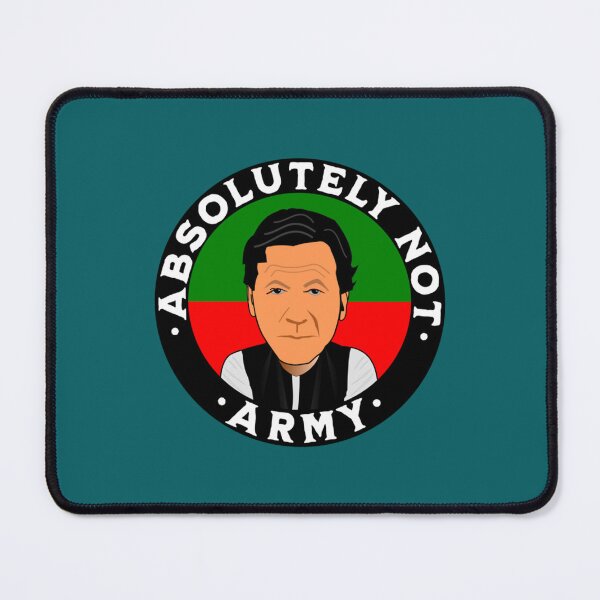 Item preview, mran Khan Absolutely Not PTI Pakistan  designed and sold by Jellyfrog99.
