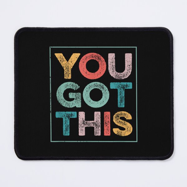 Item preview, You Got This designed and sold by BennyHall35.