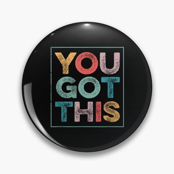 Item preview, You Got This designed and sold by BennyHall35.
