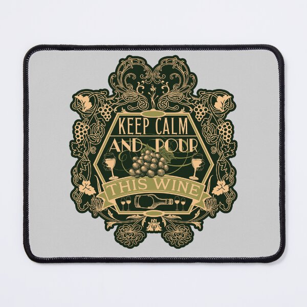 Item preview, Keep Calm And Pour That Wine designed and sold by Printshac.