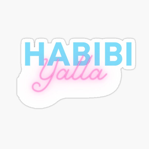 Habibi For Ever Yalla Habibi Sticker By Falcondesignuss Redbubble