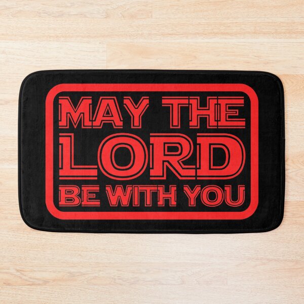 Item preview, May The Lord Be With You designed and sold by plushism.