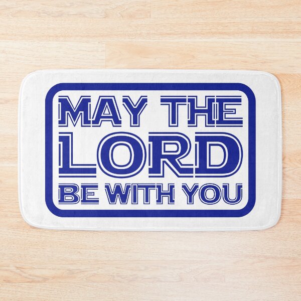 Item preview, May The Lord Be With You designed and sold by plushism.