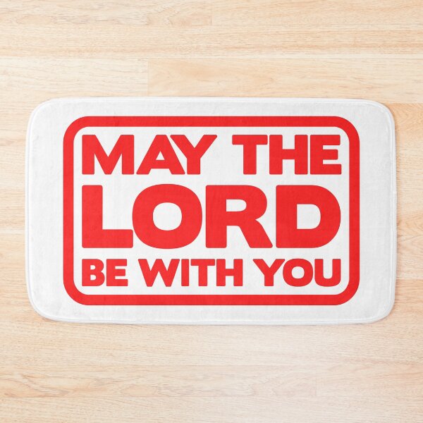 Item preview, May The Lord Be With You designed and sold by plushism.