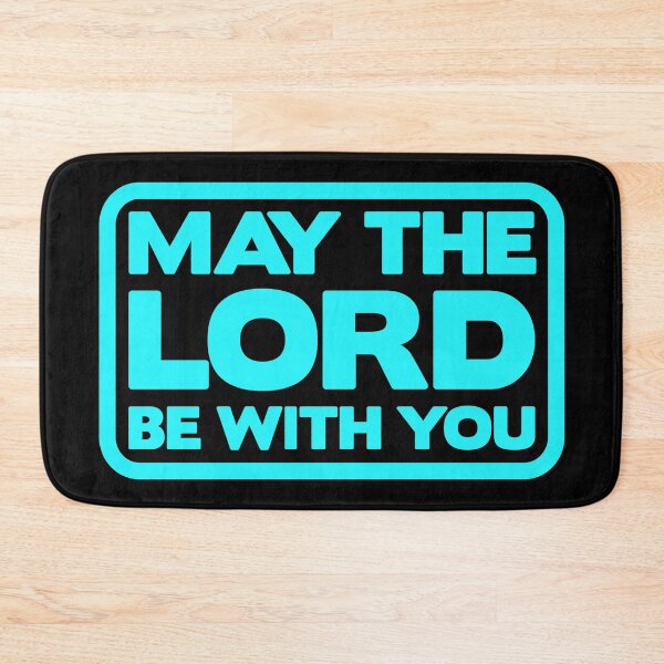 Item preview, May The Lord Be With You designed and sold by plushism.