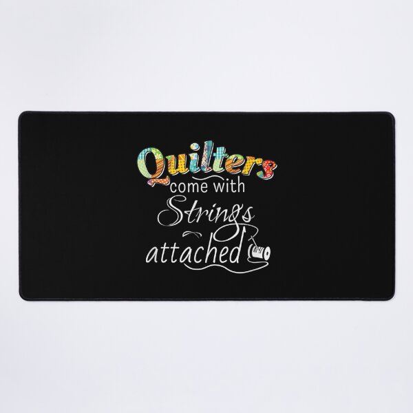 Item preview, Quilters Come With Strings Attached designed and sold by BennyHall35.