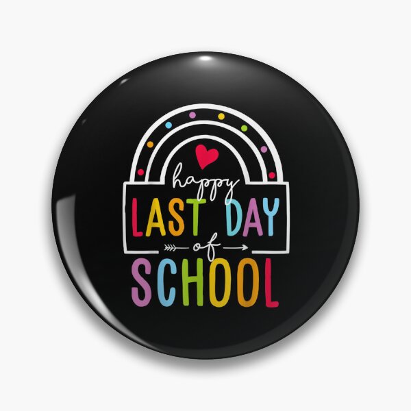 Item preview, Happy Last Day Of School  designed and sold by BennyHall35.
