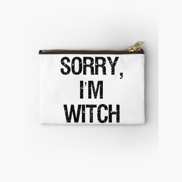 Item preview, SORRY, I'M WITCH  designed and sold by GloriaSanchez.