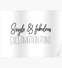 SITC, Carrie Bradshaw - Single & fabelhaft, Ausrufezeichen Poster