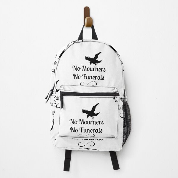Item preview, No mourners. No funerals. Six of Crows Book Quote designed and sold by yoshra.