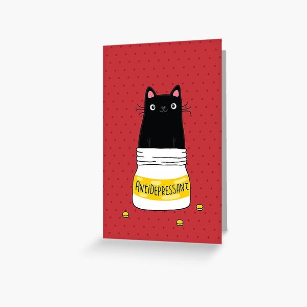 FUR ANTIDEPRESSANT . Cute black cat illustration. A gift for a pet lover. Greeting Card