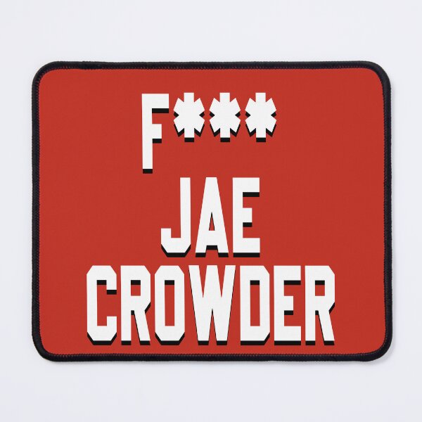 Item preview, fuck jae crowder | f jae crowder | f*** jae crowder v2 designed and sold by Grafik0.