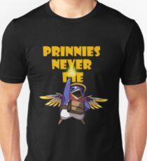 Prinnies Never Die! Unisex T-Shirt
