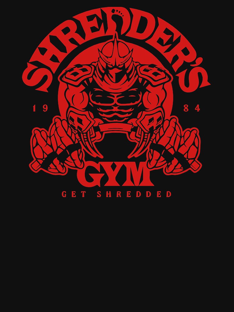 "shredder s gym" Tshirt for Sale by Thiago99 Redbubble shredder s