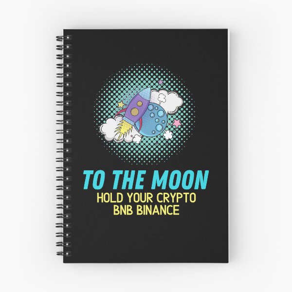 Item preview, To the moon hold your BNB Binance crypto designed and sold by WaguinhoTex.