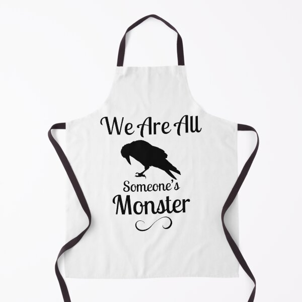 Item preview, We Are All Someone's Monster. Six of Crows Book Quote designed and sold by yoshra.