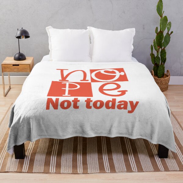 Item preview, Nope Not Today designed and sold by beefrancky.