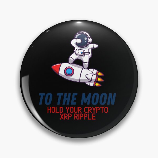 Item preview, To the moon hold your XRP Ripple crypto  designed and sold by WaguinhoTex.