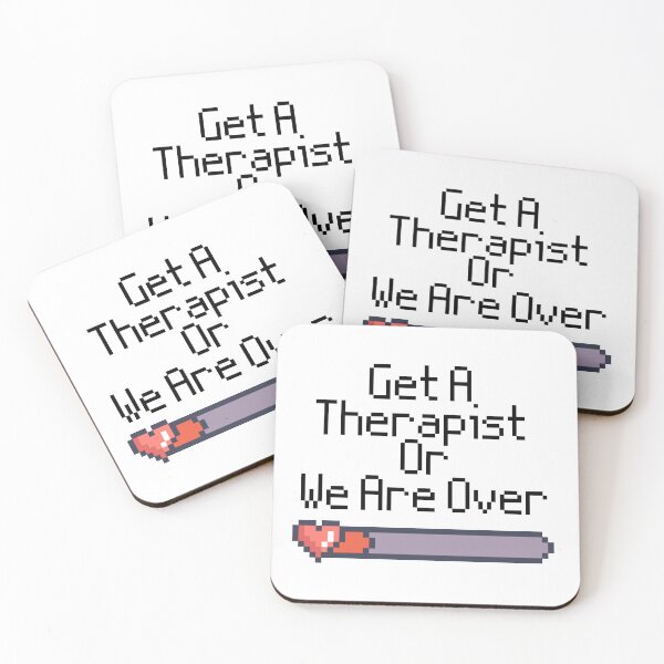 Item preview, Get A Therapist Or We Are Over designed and sold by TrippyHistory.