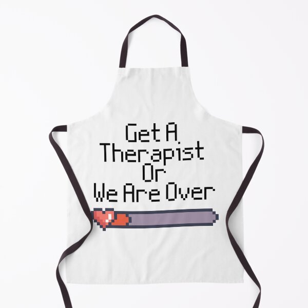 Item preview, Get A Therapist Or We Are Over designed and sold by TrippyHistory.