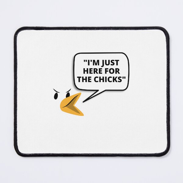 Item preview, Just Here For The Chicks designed and sold by BookOfE.