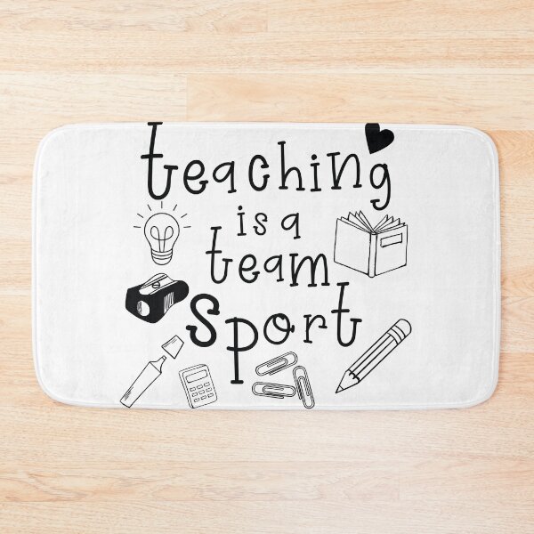 Item preview, Teaching Is A Team Sport designed and sold by beefrancky.