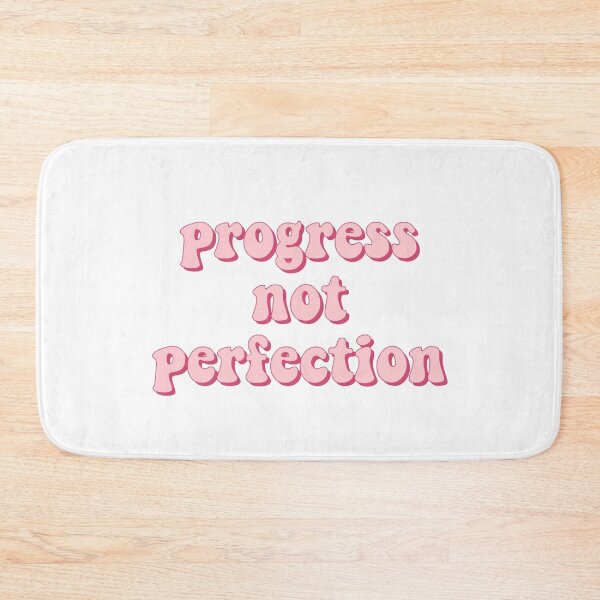 Item preview, Progress Not Perfection designed and sold by cooolvibe.