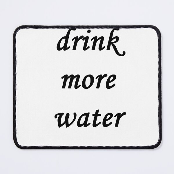 Item preview, Drink more water designed and sold by GEANart.