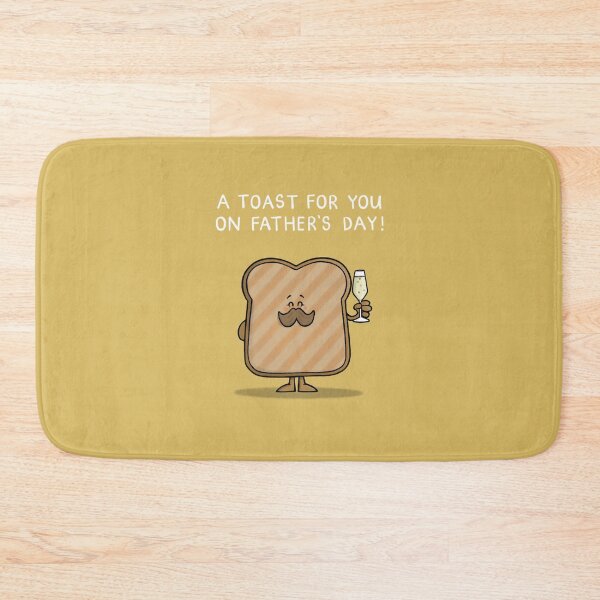 Item preview, Fathers Day Toast Pun designed and sold by carlbatterbee.