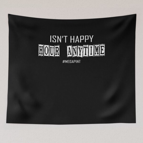 Item preview, Isn't Happy Hour Anytime Mega Pint designed and sold by Yonshop.