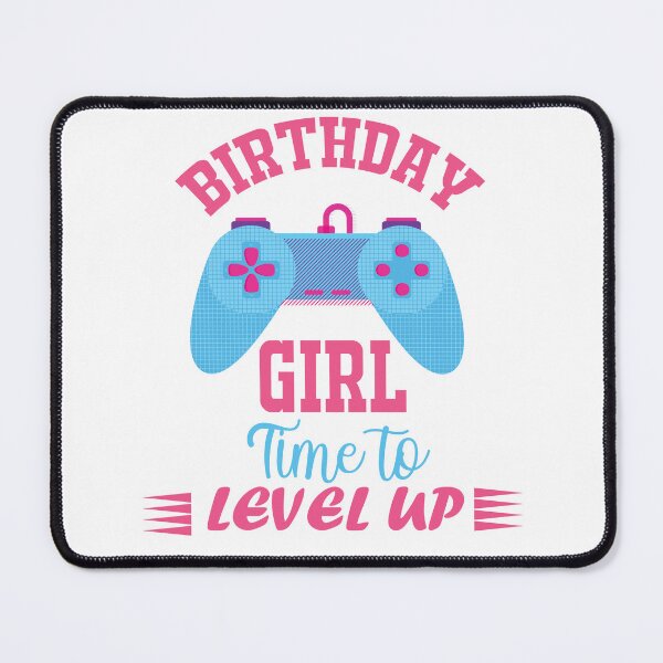 Item preview, Birthday Girl Time To Level Up designed and sold by beefrancky.