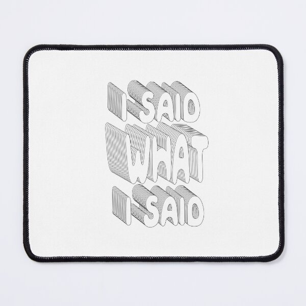 Item preview, Real Housewives Of Atlanta NeNe Leakes I Said What I Said designed and sold by ponychops.