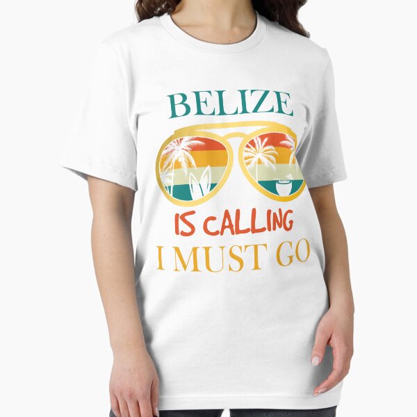 Item preview, Belize Is Calling I Must Go designed and sold by beefrancky.