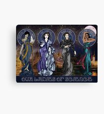 Our Ladies of Science Canvas Print